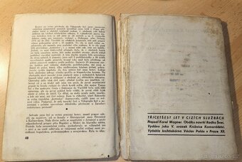Karel Wagner - 36 let v cizích službách, 2 díly. - 2