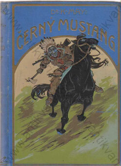 Karel May - Černý mustang - 2
