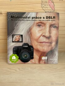 Kniha Mistrovství práce s DSLR - Roman Pihan - 2