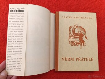 VĚRNÍ PŘÁTELÉ Slávka Kautmanova - 2