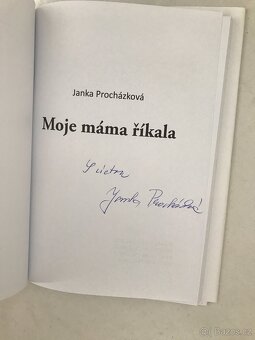 Moje máma říkala - s podpisem autorky. - 2
