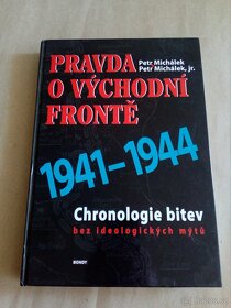 Michálek Petr - Pravda o Východní frontě 1941-1944 - 2
