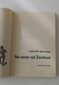 NA SEVER OD ZAMBEZI /František Běhounek Albatros1970 - 2