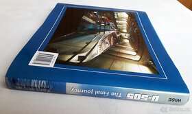 U-505 The Final Journey. - 2