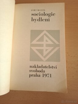 Sociologie bydlení, Jiří Musil, 1. vydání, 1971 - 2