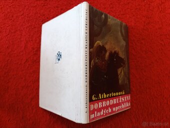 DOBRODRUŽSTVÍ MLADÝCH UPRCHLÍKŮ - G.Atherton - 2