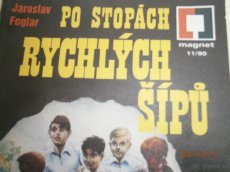 J.Foglar - Po stopách rychlých šípů. Zase zní píseň úplňku - 2