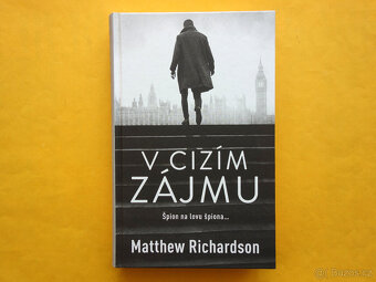 Matthew Richardson - V cizím zájmu / thriller / Kalibr 2022 - 2
