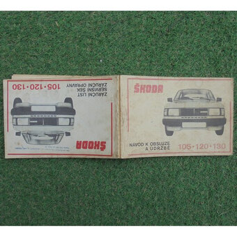 Návod Škoda 105 - 120 - 130 + záruční list (rok 1987) - 2