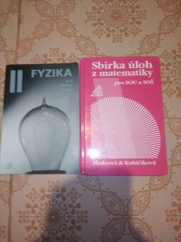 Fyzika pro Střední školy II a Sbírka Úloh z Matematiky - 2