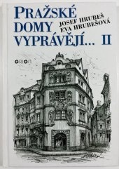 PRAŽSKÉ DOMY VYPRÁVĚJÍ 1-6 - 2