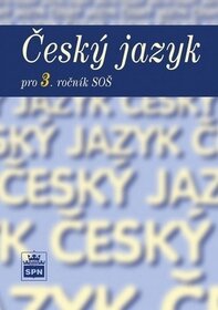 Český jazyk a Literatura pro 3. ročník SOŠ a SŠ - 2