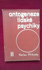 ONTOGENEZE LIDSKÉ PSYCHIKY I, II, III - 2