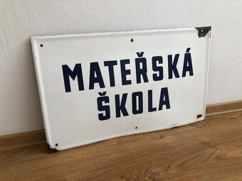 Prodám starou smaltovanou ceduli MATEŘSKÁ ŠKOLA - 2