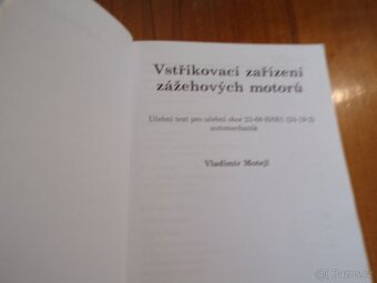 Vstřikovací zařízení zážehových a vznětový motorů - 2