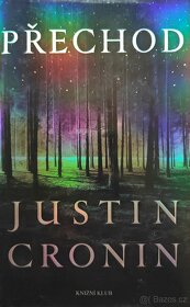 Justin Cronin - Dvanáctka / Přechod - 2