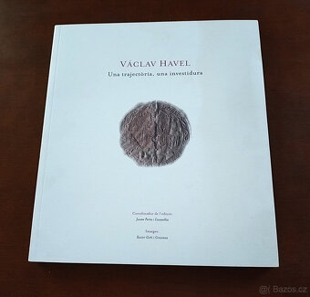 publikace o Václavu Havlovi Una trajectoria, - 2
