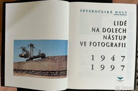 LIDÉ NA DOLECH NÁSTUP VE FOTOGRAFII 1947-1997 - kniha - 2