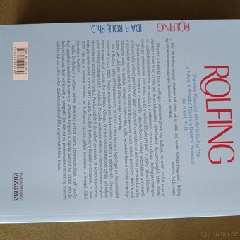 ROLFING - Obnovení přirozené stavby lidského těla. - 2
