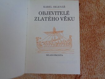 Karel Sklenář: Objevitelé zlatého věku - 2