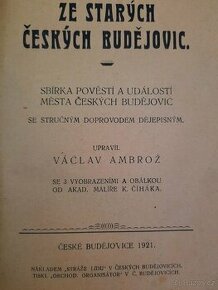 Ze starých Českých Budějovic, vydáno 1921 - 2