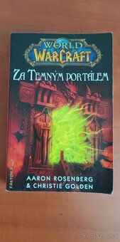 WARCRAFT Příliv temnoty a Za temným portálem - 2