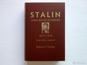 Robert C. Tucker - Stalin jako revolucionář / NEČTENÉ 100% - 2