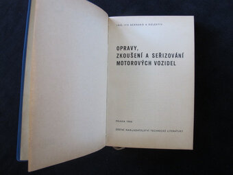Opravy, zkoušení a seřizování motorových vozidel I. Bernard - 2