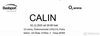 2 Vstupenky do O2 areny Calin - 2