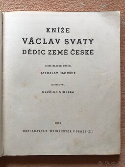 Jar Hloušek - Kníže Václav svatý, Dědic České Země - 2