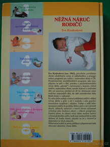 2 knihy: Něžná náruč rodičů a Rozvíjej se, děťátko... - 2