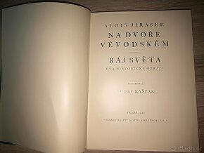 Alois Jirásek: Na dvoře vévodském - Ráj světa 1934 - 2