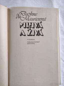 MRTVÁ A ŽIVÁ - Daphne du Maurierová - 2