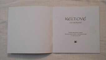 Keltové na Moravě - katalog výstavy - Brno 2001 - 2