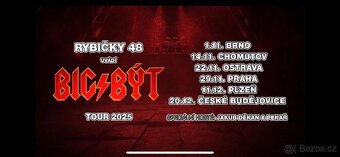 Rybičky 48 - 29.11. Praha - BIG/BÝT TOUR - 2