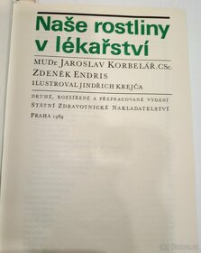 Prodám zajímavou knihu „NAŠE ROSTLINY V LÉKAŘSTVÍ“ - 2