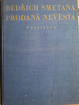 Bedřich Smetana, Prodaná nevěsta, partitura, 1940 - 2