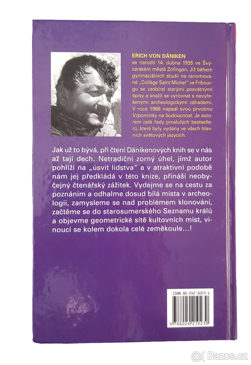 Erich von Däniken: Prorok minulosti - 3