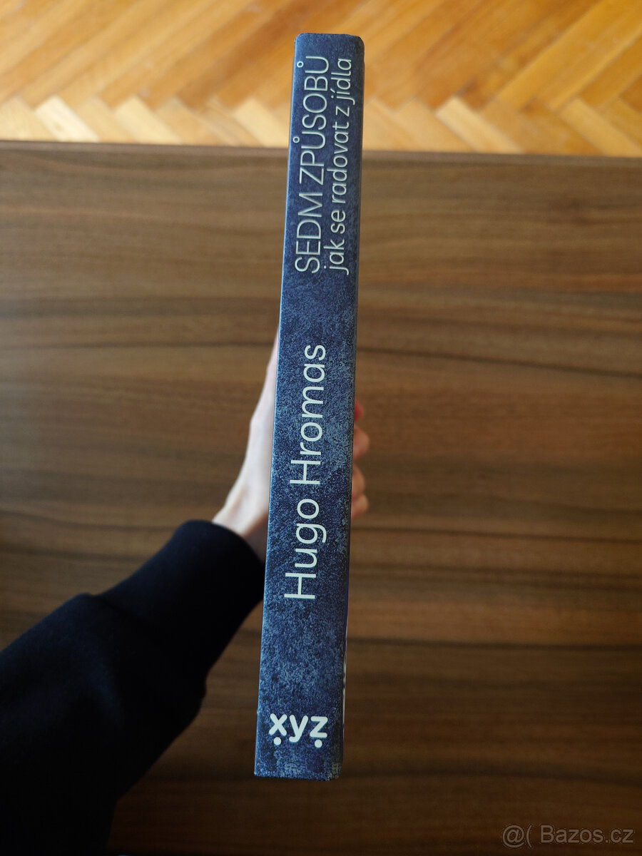 Sedm způsobů jak se radovat z jídla - Hugo Hromas - 3