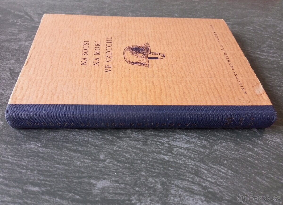 Na souši, na moři, ve vzduchu - Knihovna pro mládež III. - 3