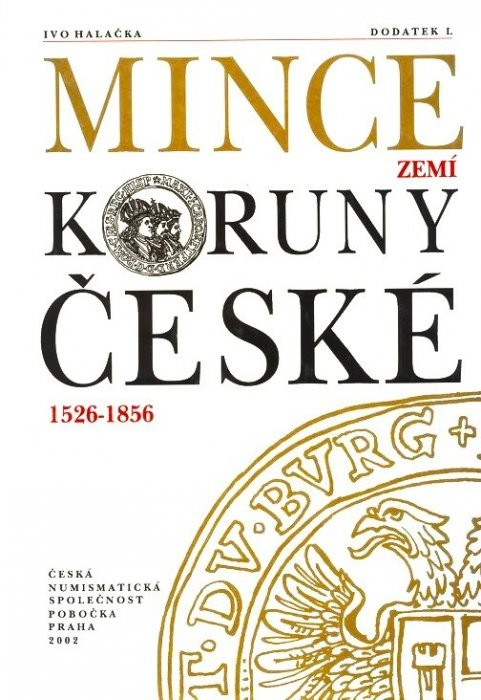 Halačka, Mince zemí Koruny české, komplet: tří díly + 2 doda - 3