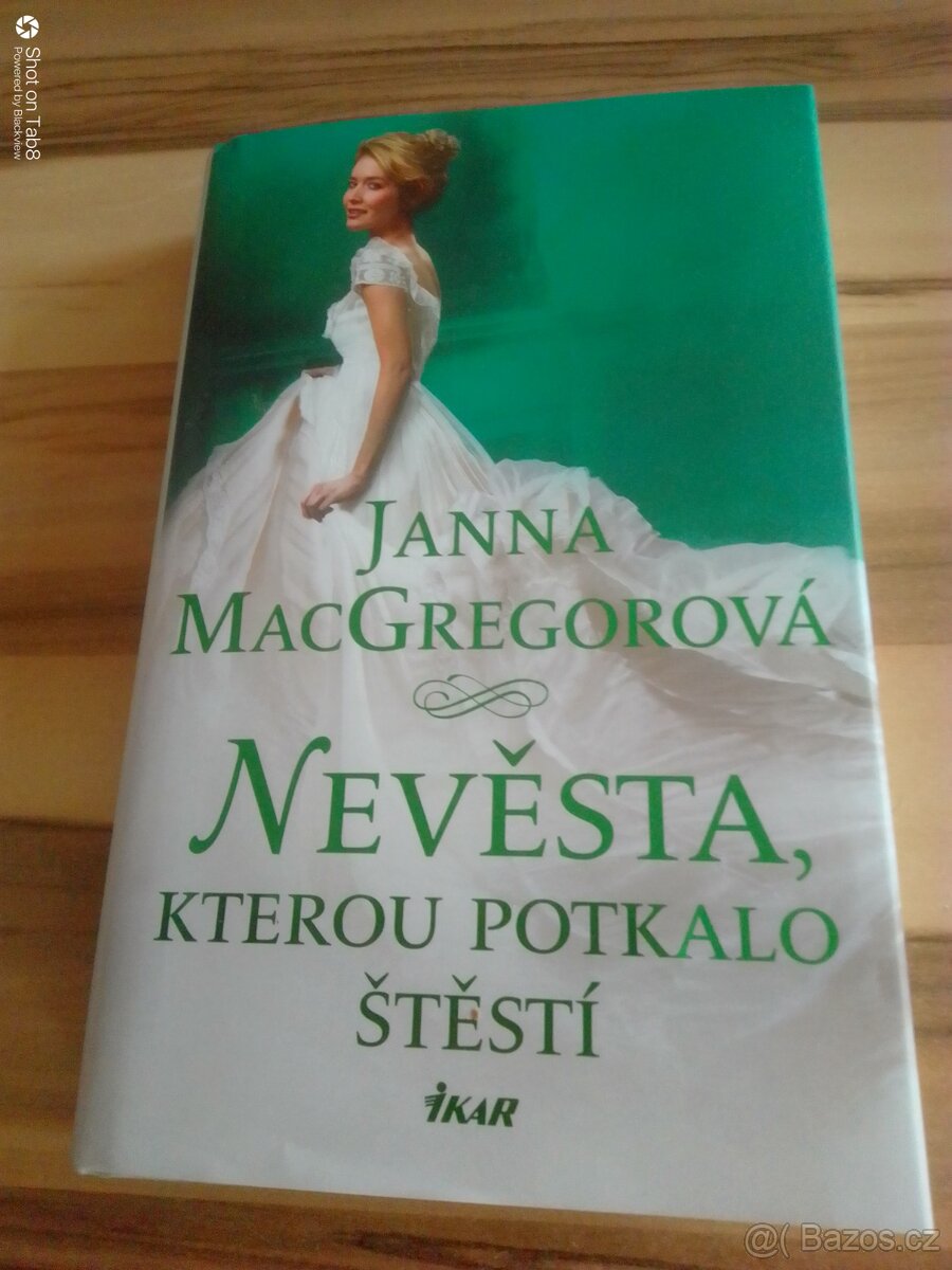 Nevěsta,kterou potkalo štěstí ; Nevěsta, která měla smůlu - 3