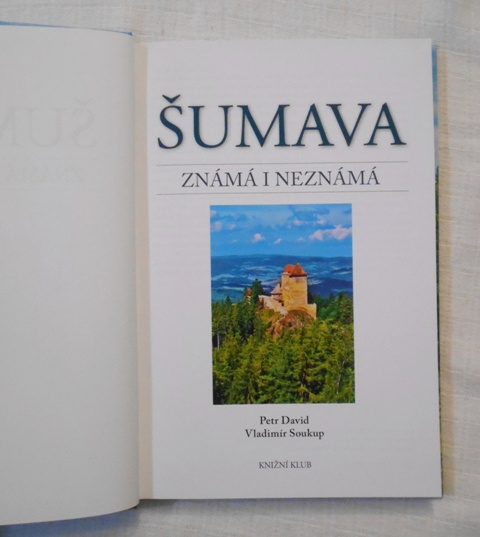 Petr David, Vladimír Soukup - Šumava známá i neznámá - 2017 - 3