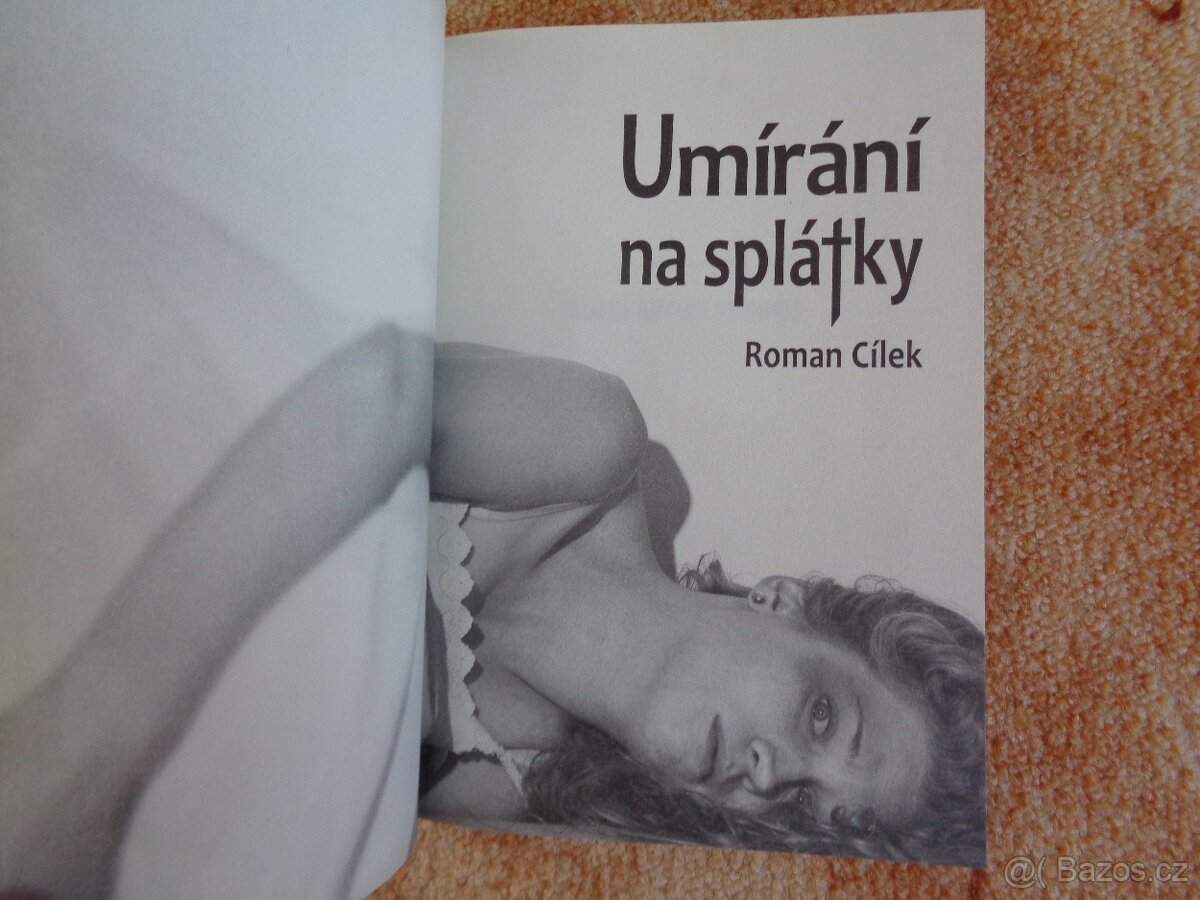 Roman Cílek: Umírání na splátky - 3