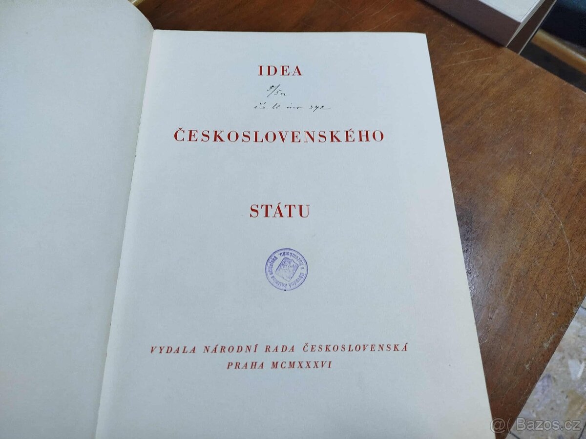 Idea Československého státu I. a II.--1936--Vydavatel: Národ - 3