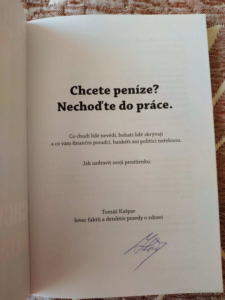 Tomáš Kašpar: Chcete peníze? Nechoďte do práce - NOVÁ - 3