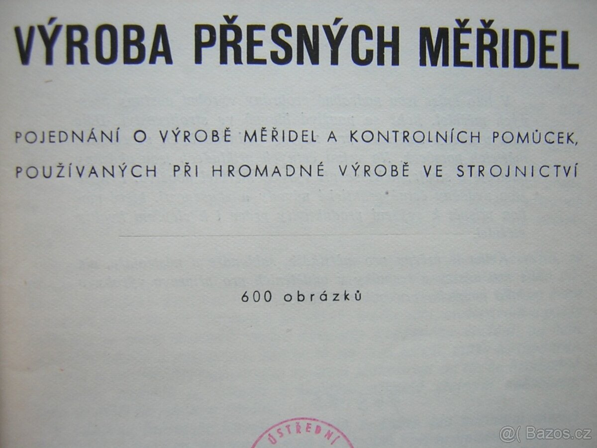 VÝROBA PŘESNÝCH MĚŘIDEL - Duchač ( měřidlo ) - 3