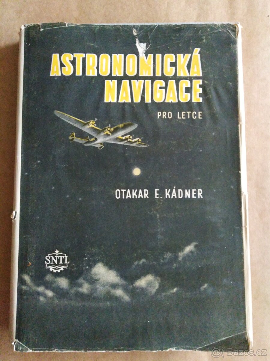 Astronomická navigace pro letce - Otakar E. Kádner - 3