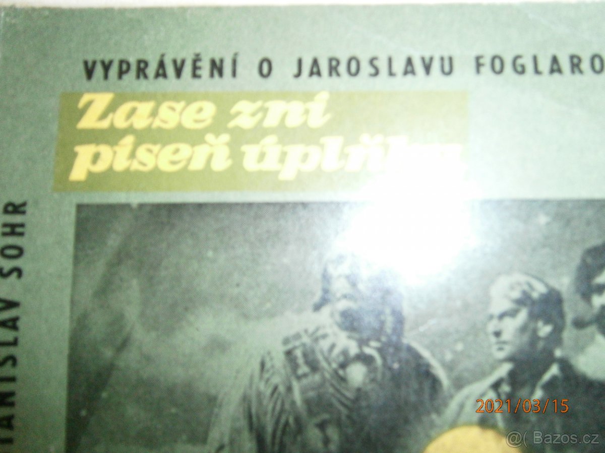 J.Foglar - Po stopách rychlých šípů. Zase zní píseň úplňku - 3
