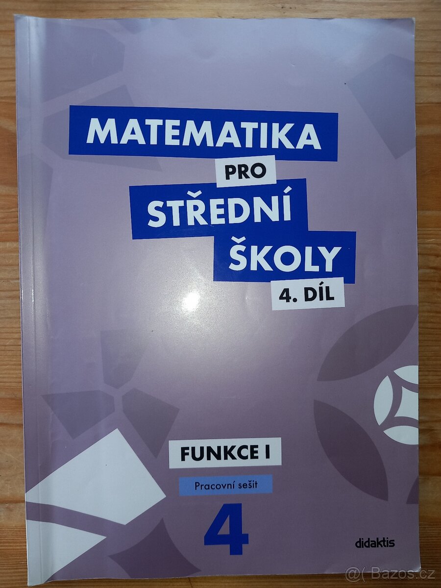 Matematika pro střední školy - pracovní sešity didaktis - 3